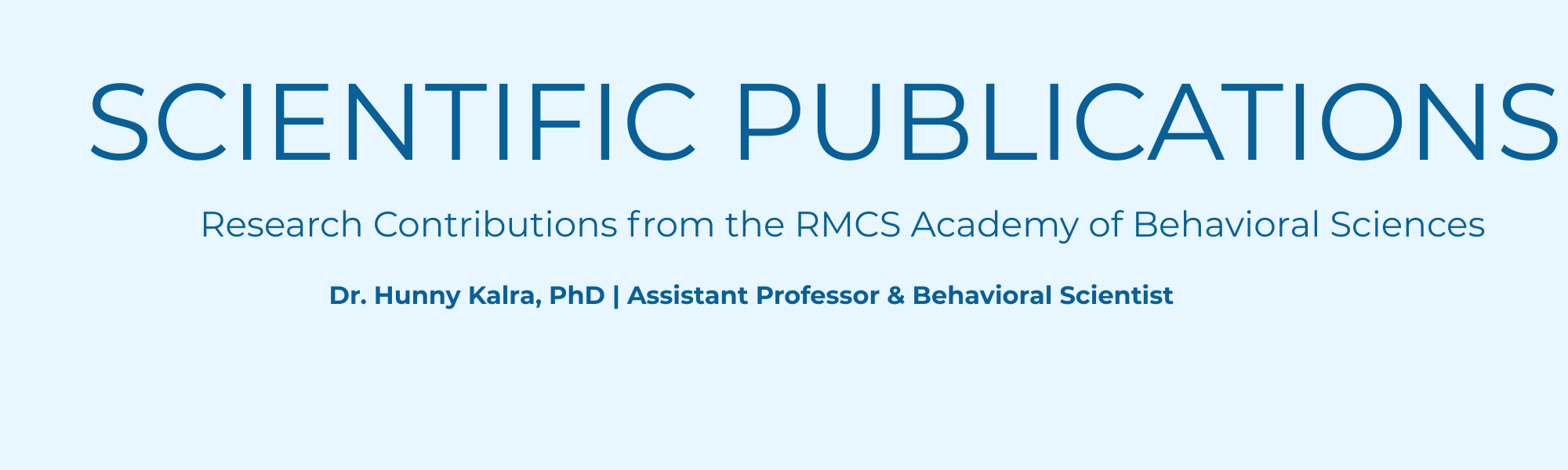 Scientific Publications - RMCS Academy of Behavioral Sciences - Dr. Hunny Kalra